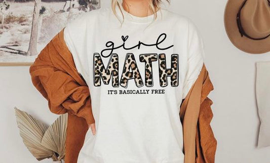 Girl Math It's Basically Free T-Shirt