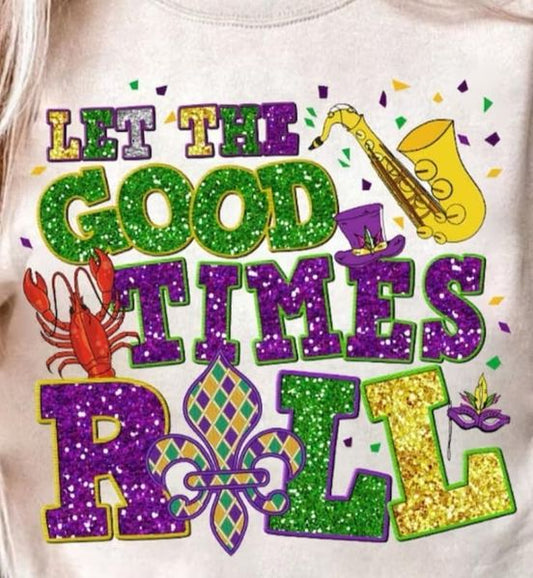 Let The Good Times Roll T-Shirt